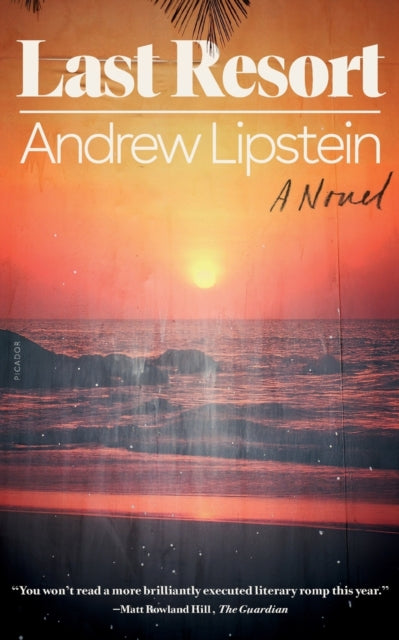 Book cover of: Last Resort. By: Andrew Lipstein