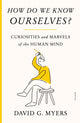 Book cover of: How Do We Know Ourselves?. By: David G. Myers