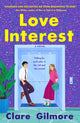 Book cover of: Love Interest. By: Clare Gilmore