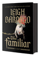 Book cover of: Familiar. By: Leigh Bardugo