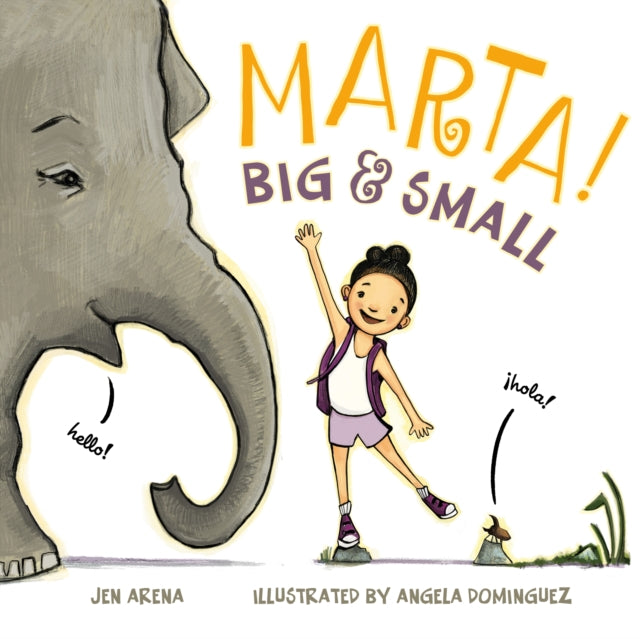 Book cover of: Marta! Big & Small. By: Jen Arena