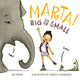 Book cover of: Marta! Big & Small. By: Jen Arena