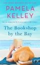 Book cover of: Bookshop by the Bay. By: Pamela M. Kelley