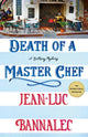 Book cover of: Death of a Master Chef. By: Jean-luc Bannalec