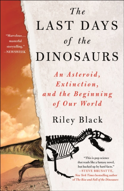 Book cover of: Last Days of the Dinosaurs. By: Riley Black