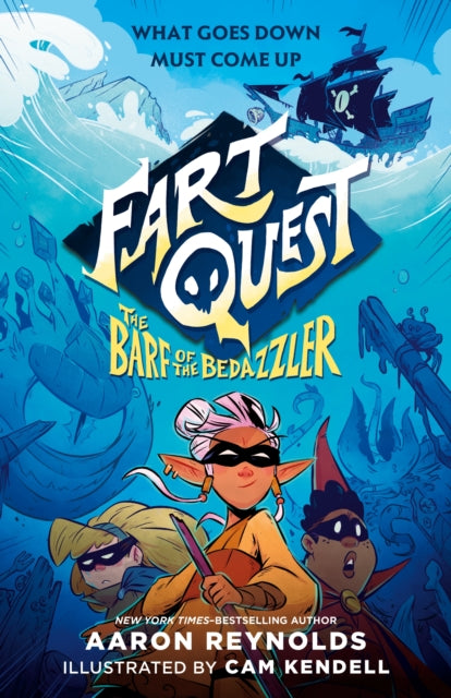 Book cover of: Fart Quest: The Barf of the Bedazzler. By: Aaron Reynolds