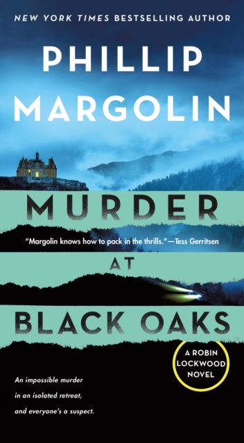 Book cover of: Murder at Black Oaks. By: Phillip Margolin