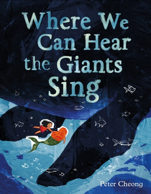 Book cover of: Where We Can Hear the Giants Sing. By: Peter Cheong