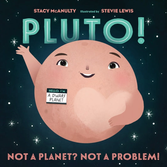 Book cover of: Pluto!. By: Stacy McAnulty