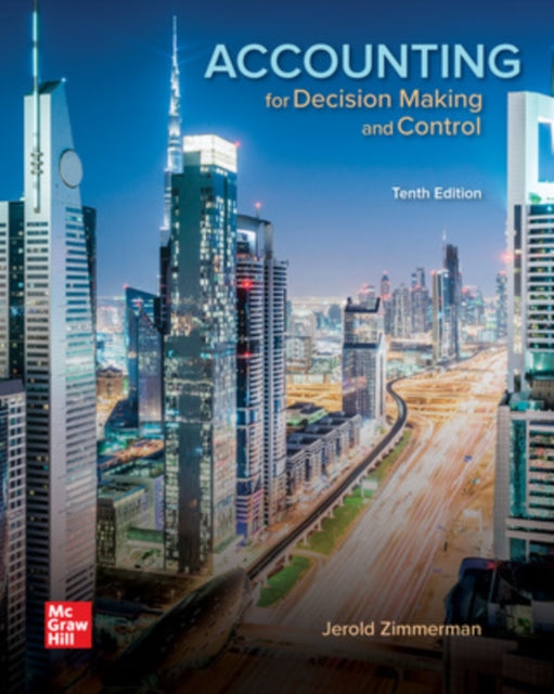 Book cover of: Accounting for Decision Making and Control. By: Jerold L. Zimmerman