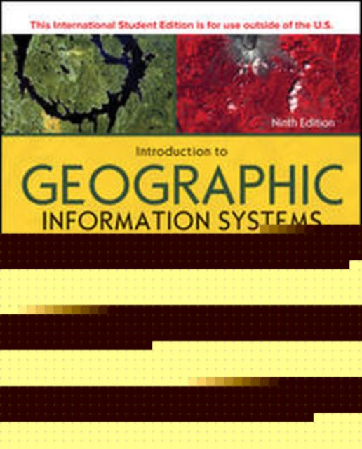 Book cover of: ISE Introduction to Geographic Information Systems. By: Kang-Tsung Chang