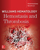 Book cover of: Williams Hematology Hemostasis and Thrombosis. By: Kenneth Kaushansky