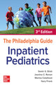 Book cover of: Philadelphia Guide: Inpatient Pediatrics. By: Marina Catallozzi