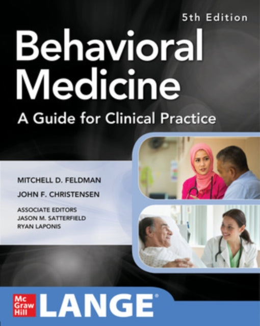 Book cover of: Behavioral Medicine A Guide for Clinical Practice. By: Mitchell D. Feldman