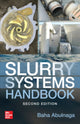 Book cover of: Slurry Systems Handbook, Second Edition. By: Baha Abulnaga