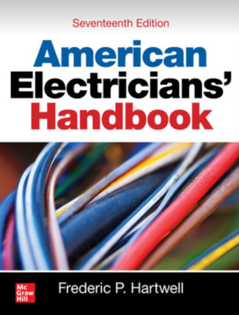 Book cover of: American Electricians' Handbook, Seventeenth Edition. By: Frederic P. Hartwell