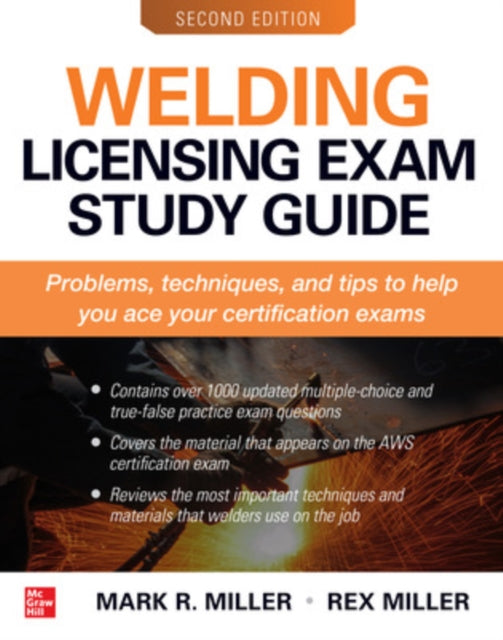 Book cover of: Welding Licensing Exam Study Guide, Second Edition. By: Rex Miller