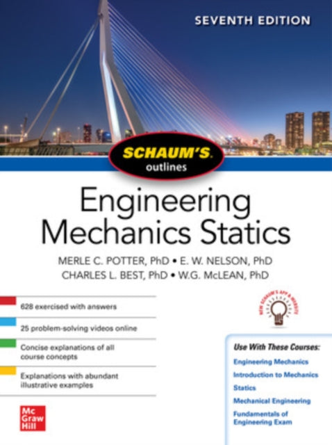 Book cover of: Schaum's Outline of Engineering Mechanics: Statics, Seventh Edition. By: Charles L. Best