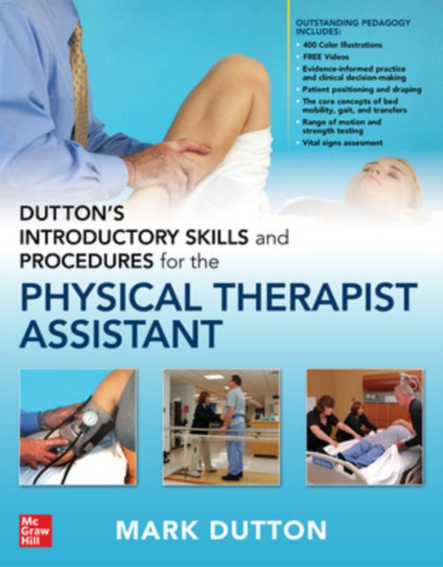 Book cover of: Dutton's Introductory Skills and Procedures for the Physical Therapist Assistant. By: Mark Dutton