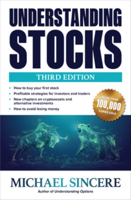 Book cover of: Understanding Stocks, Third Edition. By: Michael Sincere