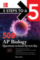 Book cover of: 5 Steps to a 5: 500 AP Biology Questions to Know by Test Day, Fourth Edition. By: Mina Lebitz