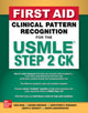 Book cover of: First Aid Clinical Pattern Recognition for the USMLE Step 2 CK. By: Asra R. Khan