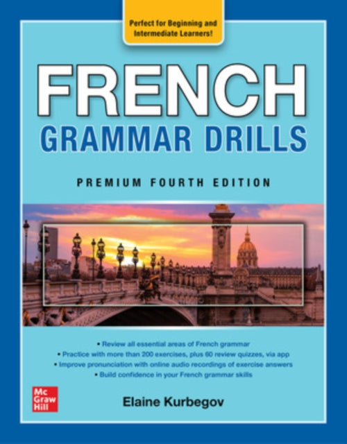 Book cover of: French Grammar Drills, Premium Fourth Edition. By: Eliane Kurbegov