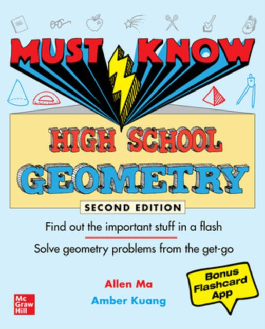 Book cover of: Must Know High School Geometry, Second Edition. By: Allen Ma