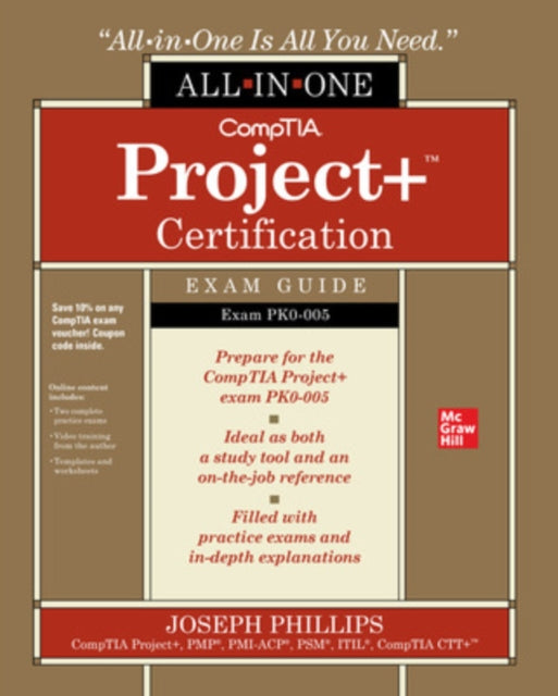 Book cover of: CompTIA Project+ Certification All-in-One Exam Guide (Exam PK0-005). By: Joseph Phillips