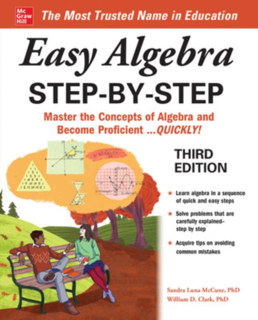 Book cover of: Easy Algebra Step-by-Step, Third Edition. By: Sandra Luna McCune