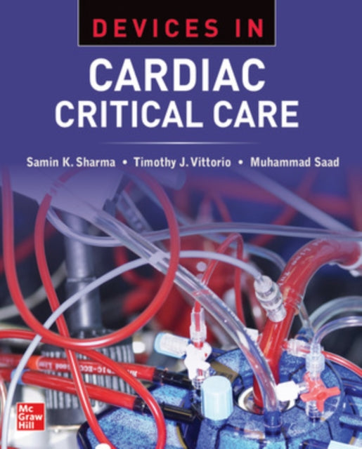 Book cover of: Devices in Cardiac Critical Care. By: Samin Sharma