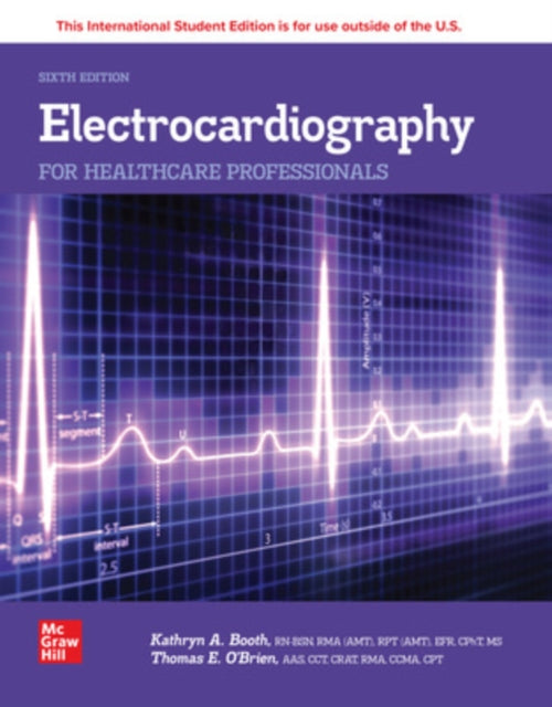 Book cover of: Electrocardiography for Healthcare Professionals ISE. By: BOOTH