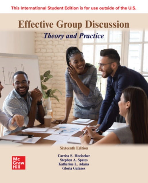 Book cover of: Effective Group Discussion: Theory and Practice ISE. By: GALANES