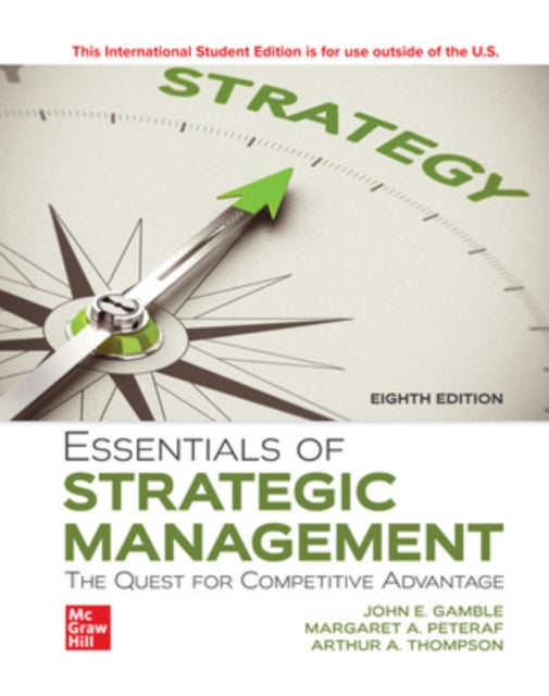 Book cover of: Essentials of Strategic Management: The Quest for Competitive Advantage ISE. By: GAMBLE