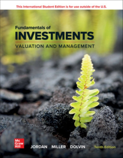 Book cover of: Fundamentals of Investments: Valuation and Management ISE. By: JORDAN