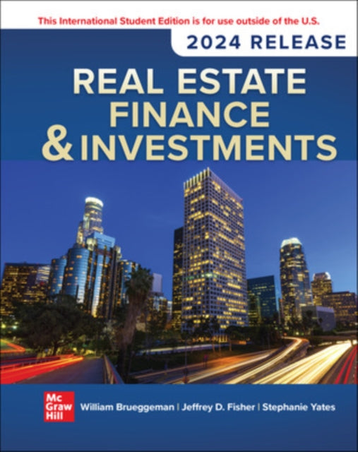 Book cover of: Real Estate Finance & Investments: 2024 Release ISE. By: BRUEGGEMAN
