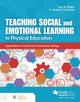 Book cover of: Teaching Social and Emotional Learning in Physical Education. By: Paul M. Wright