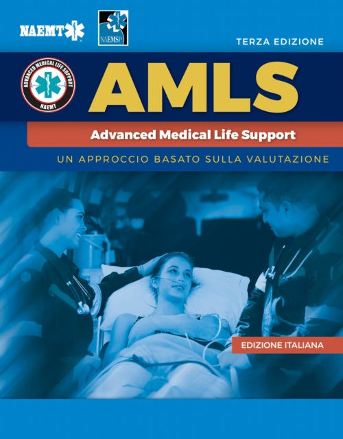 Book cover of: Italian AMLS: Supporto Vitale Medico Avanzato with English Course Manual EBook. By: Naemt