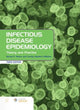 Book cover of: Infectious Disease Epidemiology: Theory and Practice. By: Kenrad E. Nelson