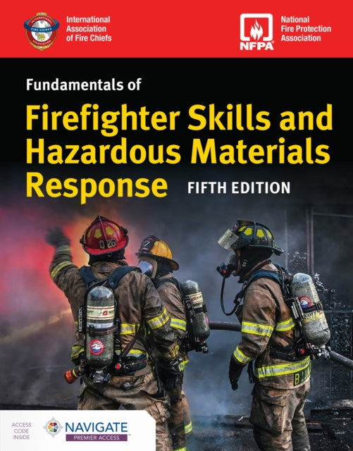 Book cover of: Fundamentals of Firefighter Skills and Hazardous Materials Response. By: National Fire Protection Association Staff