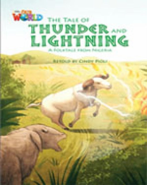 Book cover of: Our World Readers: The Tale of Thunder and Lightning. By: Crandall