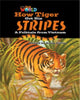Book cover of: Our World Readers: How Tiger Got His Stripes. By: Crandall