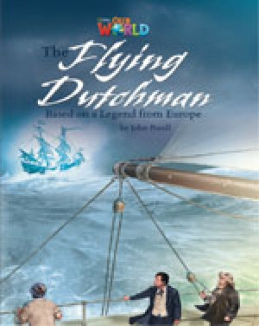 Book cover of: Our World Readers: The Flying Dutchman. By: Crandall