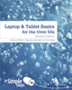 Book cover of: Laptop & Tablet Basics for the Over 50s: Windows 8 Edition
