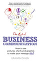 Book cover of: Art of Business Communication, The. By: Graham Shaw