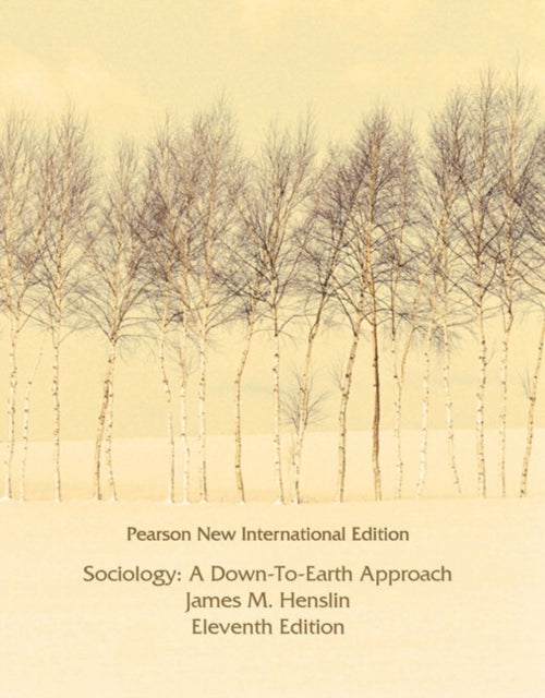 Book cover of: Sociology: A Down-to-Earth Approach. By: James M. henslin