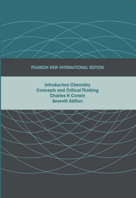 Book cover of: Introductory Chemistry: Concepts and Critical Thinking. By: Charles H. Corwin