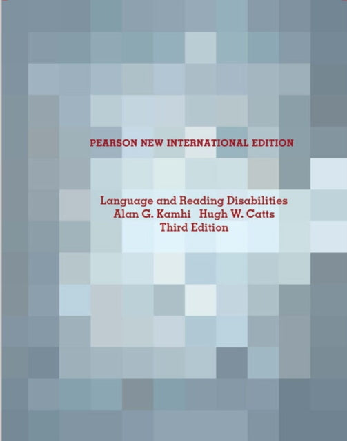 Book cover of: Language and Reading Disabilities. By: Alan G. Kamhi
