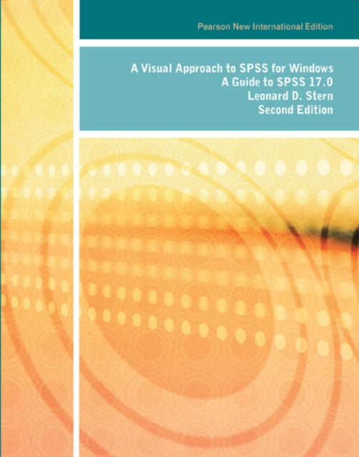 Book cover of: Visual Approach to SPSS for Windows, A: A Guide to SPSS 17.0. By: Leonard D. Stern