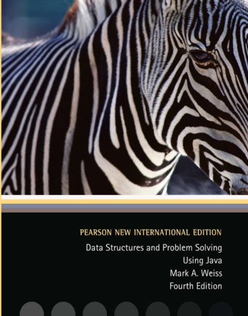 Book cover of: Data Structures and Problem Solving Using Java. By: Mark A. Weiss